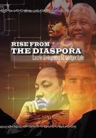 Rise from the Diaspora 1441565353 Book Cover