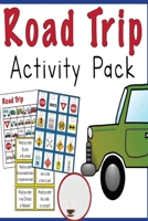 Road trip activity pack: Road trip activity pack size 6*9 100 pages B08QW83F74 Book Cover