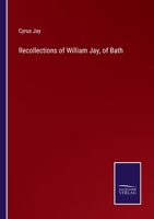 Recollections of William Jay, of Bath 3375142005 Book Cover