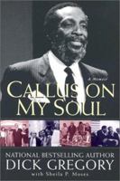 Callus on My Soul : A Memoir 1563525542 Book Cover