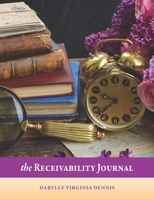 The Receivability Journal 173478931X Book Cover