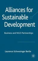 Alliances for Sustainable Development: Business and NGO Partnerships 0230240968 Book Cover