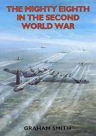 The Mighty Eighth in World War II 1853067091 Book Cover