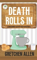 Death Rolls In B0C5P5HJK5 Book Cover