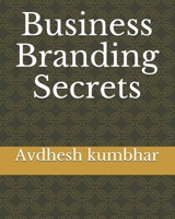 Business Branding Secrets B08PXB9HZL Book Cover