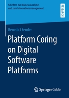 Platform Coring on Digital Software Platforms 3658347988 Book Cover