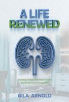 A Life Renewed B0GH2N68CW Book Cover