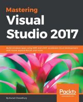 Mastering Visual Studio 2017 1787281906 Book Cover