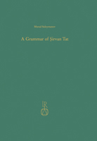 A Grammar of Sirvan Tat 3752000112 Book Cover