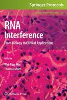 RNA Interference: From Biology to Clinical Applications 1607615878 Book Cover