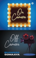On Camera Off Camera: Pages from the Past 1639976337 Book Cover