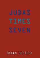 Judas Times Seven 1468558250 Book Cover
