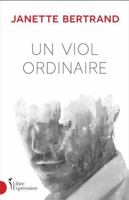 Un viol ordinaire 2764814194 Book Cover