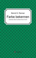 Farbe bekennen (German Edition) 374828084X Book Cover