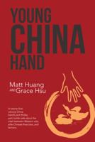 Young China Hand 1480831611 Book Cover