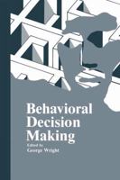 Behavioral Decision Making 1461294606 Book Cover