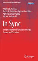 In Sync: The Emergence of Function in Minds, Groups and Societies 3030389898 Book Cover