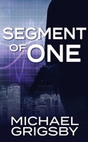 Segment of One 1509241736 Book Cover