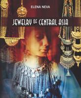 Jewelry of Central Asia 1934881112 Book Cover