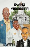 Saving Mississippi 1438211554 Book Cover