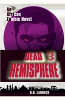 Dead Hemisphere III B0H9NFY5YV Book Cover