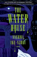The Water House: A Novel 1668080931 Book Cover