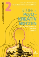 Im Kontakt mit der inneren Stimme Stufe 2: Buch 2/6: Die Signale des Körpers verstehen (German Edition) 3384467132 Book Cover