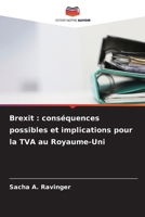 Brexit: conséquences possibles et implications pour la TVA au Royaume-Uni (French Edition) 6208991579 Book Cover