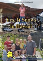 Yes, It Snows in Hawaii 0578551292 Book Cover