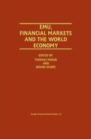 EMU, Financial Markets and the World Economy 1441950125 Book Cover