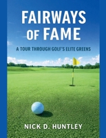 Fairways of Fame B0GL3YBQHV Book Cover