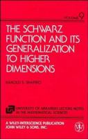The Schwarz Function and Its Generalization to Higher Dimensions 047157127X Book Cover