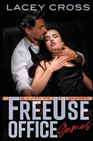 Freeuse Office Games: A Hotwife Shared (Adventures of a Hotwife) 1960162241 Book Cover