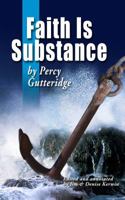 Faith Is Substance 0988266768 Book Cover