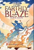 The Earthly Blaze (Sword Maiden from the Moon) 9888843680 Book Cover