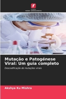Mutação e Patogénese Viral: Um guia completo (Portuguese Edition) 6208159326 Book Cover