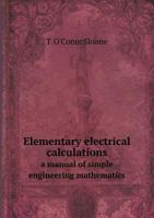 Elementary Electrical Calculations 1018924809 Book Cover