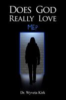 Does God Really Love Me? 0997190418 Book Cover