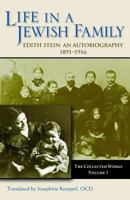 Life in a Jewish Family: Her Unfinished Autobiographical Account (Collected Works of Edith Stein, Vol 1) B001RBR4LO Book Cover