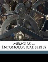 Memoirs ... Entomological series Volume 7, no.4-5 1172351686 Book Cover