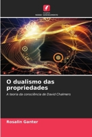 O dualismo das propriedades (Portuguese Edition) 6209044727 Book Cover