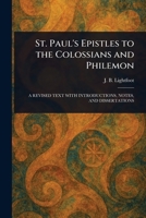 St. Paul's Epistles to the Colossians and Philemon 102322545X Book Cover
