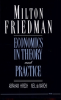 Milton Friedman: Economics in Theory and Practice 0472081675 Book Cover