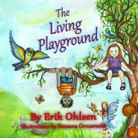 The Living Playground 0997520264 Book Cover