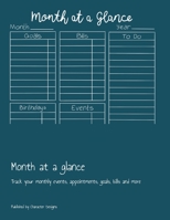 Month at a glance: Track your monthly events, appointments, goals, bills and more 1691126640 Book Cover