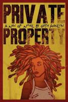 Private Property 0984784209 Book Cover