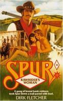 Rawhider's Woman (Spur) 0843923652 Book Cover