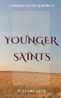 Younger Saints B0DSTN4FR7 Book Cover