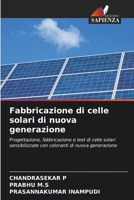 Fabbricazione di celle solari di nuova generazione (Italian Edition) 6207787323 Book Cover