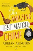 The Amazing Test Match Crime 070120561X Book Cover